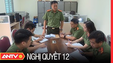 Vì mục tiêu an ninh, an toàn thông tin | Nghị quyết 12 | ANTV