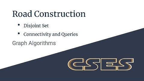 E06 : Road Construction | Graph Algorithms | CodeNCode