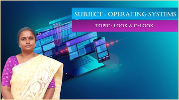 LEC30| Operating Systems | Look & C-Look  by Mrs. P. Nishitha