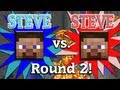 Steve vs. Steve - A Minecraft Rivalry - EP02