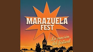 MarazuelaFest. La canción del festival.