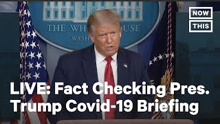 Fact Checking Pres. Trump Press Conference | LIVE | NowThis