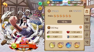 HẢI TẶC ĐẠI CHIẾN HTDC- TÂM ĐIỂM TƯỚNG SENGOKU CỰU ĐÔ ĐỐC SƯ HỆ MINH MẦN SÁT THƯƠNG CHUẨN RẤT MẠNH