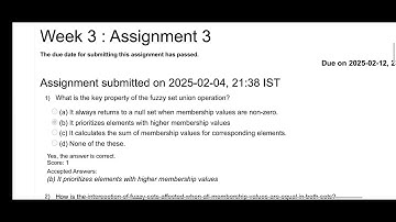 Fuzzy Sets,Logic,Systems &Applications Course Week - 3 Assignment solution2025#2025Nptel#week1#Fuzzy
