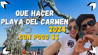 What to do in PLAYA DEL CARMEN? || WITH LITTLE MONEY  (Updated 2023) Riviera Maya