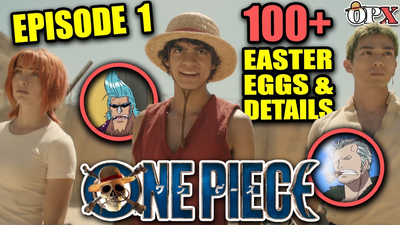 ONE PIECE Episode 1 BREAKDOWN 100+ Easter Eggs & Details (NETFLIX