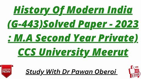 History Of Modern India (G-443)Solved Paper - 2023 : M.A Second Year Private) CCS University Meerut