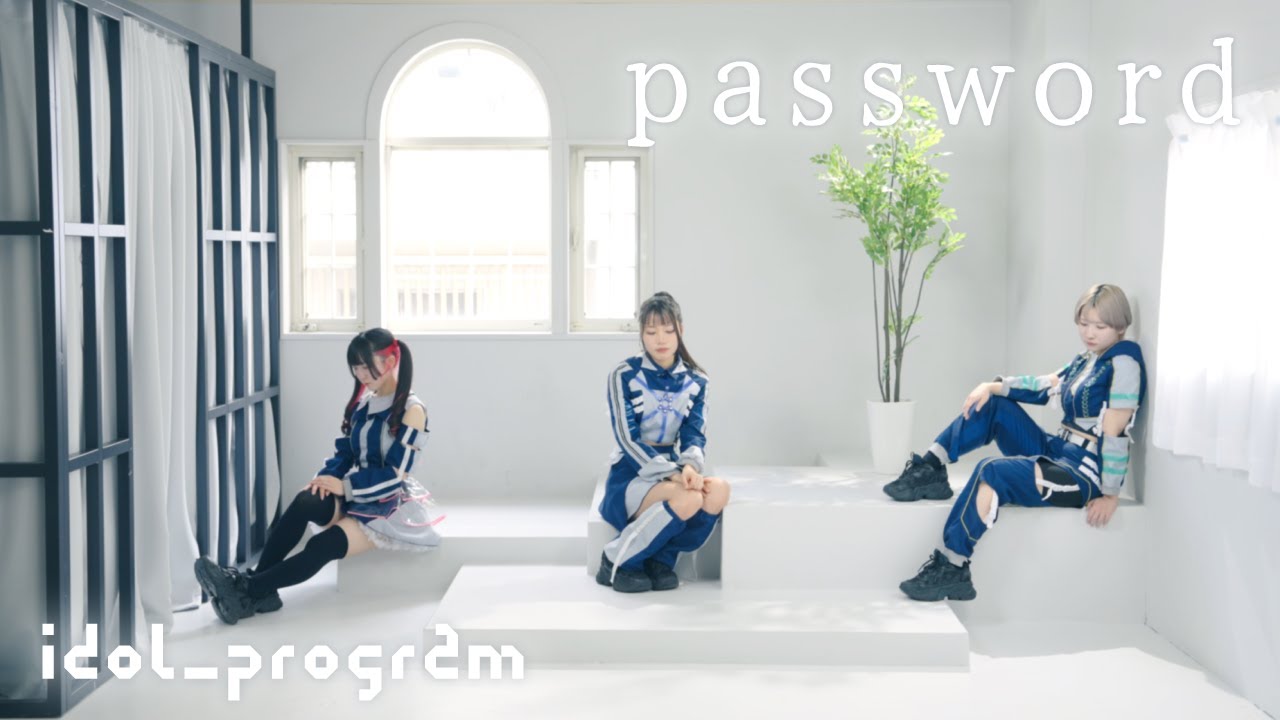 Idol Program 【MV】password / idol_program - YouTube