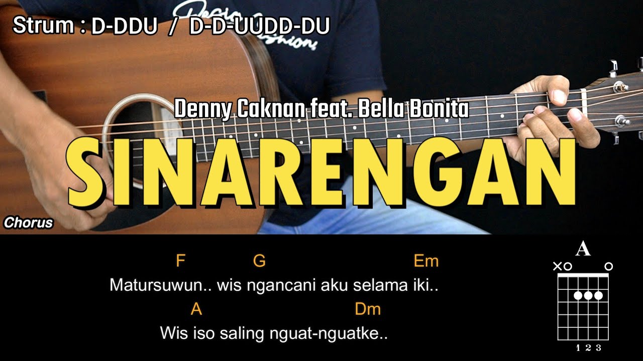Sinarengan – Denny Caknan feat. Bella Bonita | Tutorial Chord Gitar Mudah dan Lirik