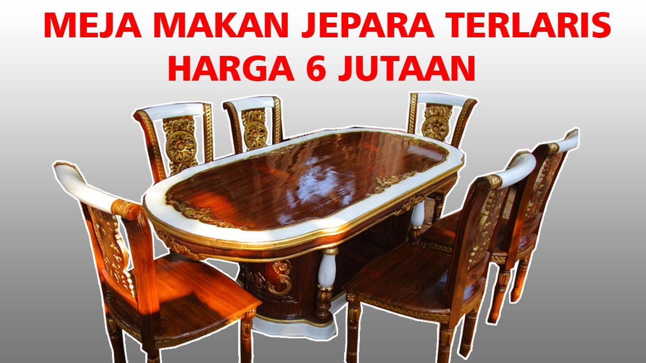 MEJA MAKAN  SALINA  JEPARA HARGA  6 JUTAAN CANTIK YouTube