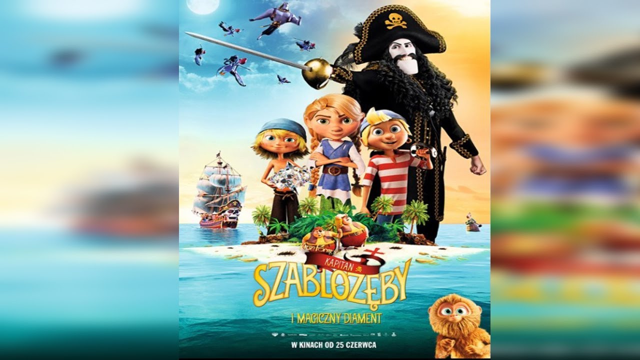 Kapitan Szablozęby I Magiczny Diament Kapitan Szablozęby i magiczny diament zwiastun PL - YouTube