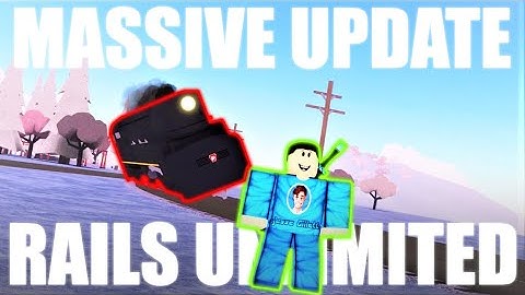 Massive Update! | Rails Unlimited | With Railroadpreserver