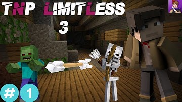 TNP Limitless 3 Day 1- Underground Adventures!