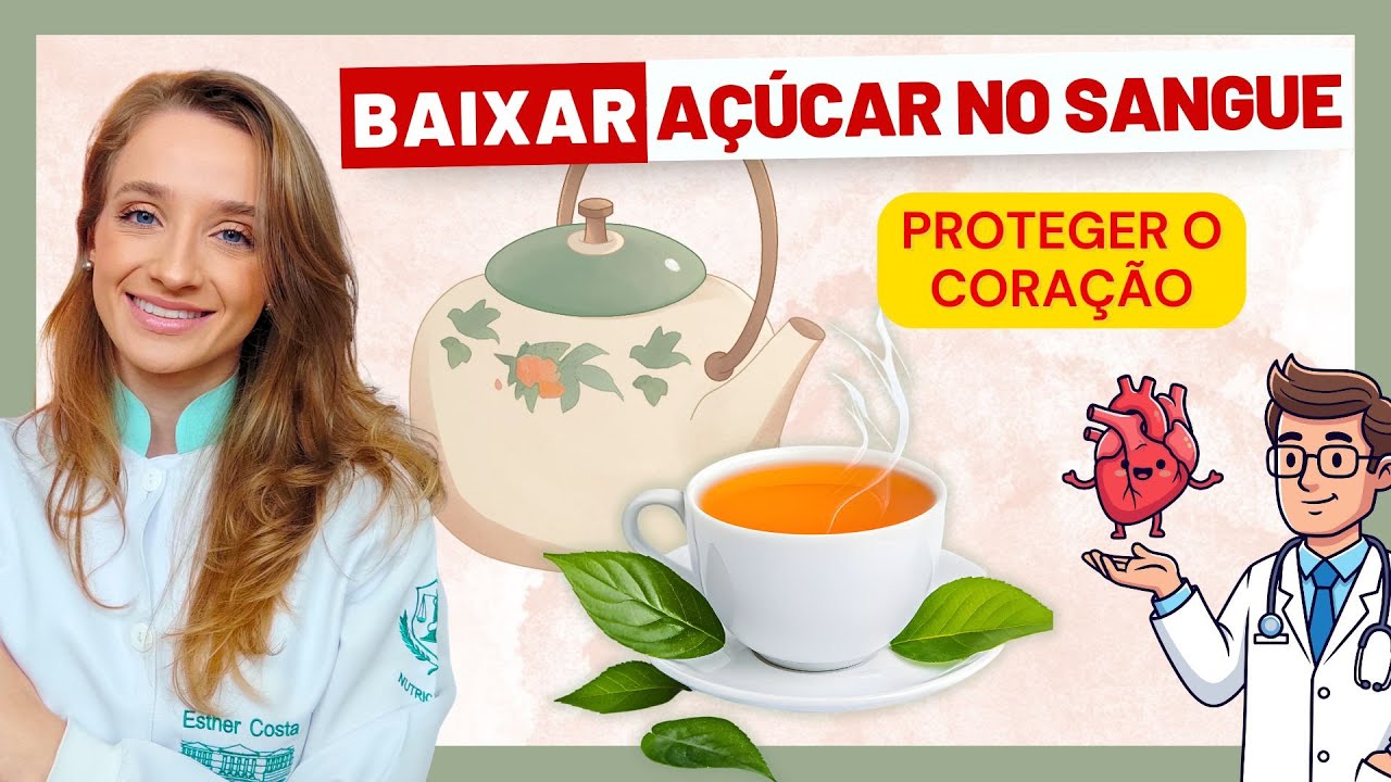 CHÁ para BAIXAR AÇÚCAR NO SANGUE, CORAÇÃO e mais! 7 Benefícios do Chá ...