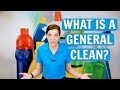 What is a General Clean? Also Known as a Maintenance Clean