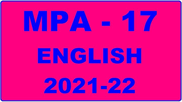 MPA 17 Solved Assignment 2021-22 in ENGLISH,  Whatsapp For Pdf  9992290905.
