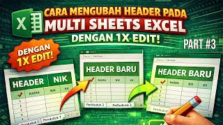 Part 3 cara mengubah header kop surat pada excel multi sheets dengan 1x edit
