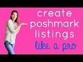 CREATE POSHMARK LISTINGS LIKE A PRO | Thrift To Flip #19