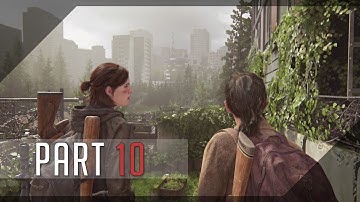 The Last of Us 2 (Survivor Difficulty) 100% No-Damage Walkthrough 10 (SEATTLE DAY 1 – Finding Leah)