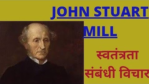 J. S. MILL, Thoughts on Liberty