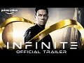 Infinite  official trailer  prime