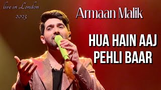 Download Lagu Armaan Malik - Hua Hain Aaj Pehli Baar + Chale Aana - London MP3