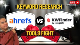 Ahrefs vs KWfinder - Keyword Research Head-to-Head + My Recommendations