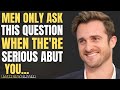 If he asks these 3 QUESTIONS, it means he LIKES you (very few women notice this) || Matthew Hussey