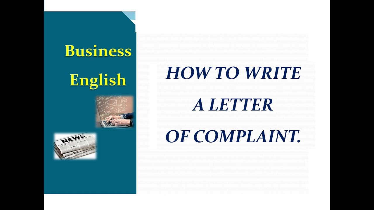 HOW TO WRITE A LETTER OF COMPLAINT The Best Way To Complain 