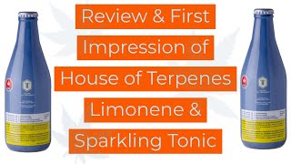 Review & First Impression of House of Terpenes Limonene Cannabis Drink (18+)