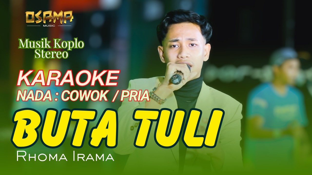 BUTA TULI KARAOKE NADA PRIA NADA COWOK - osama karaoke -Anijaya karaoke