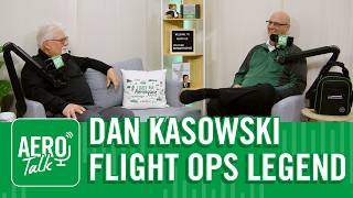 Dan Kasowski: Flight Ops Legend