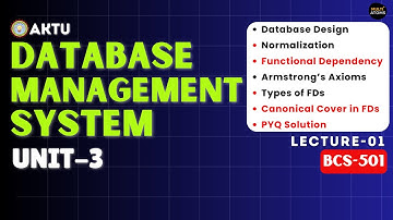 Lec-3.1 | Database Management System | Unit-3 | BCS-501 | DBMS Aktu | 3rd Yr | Functional Dependency