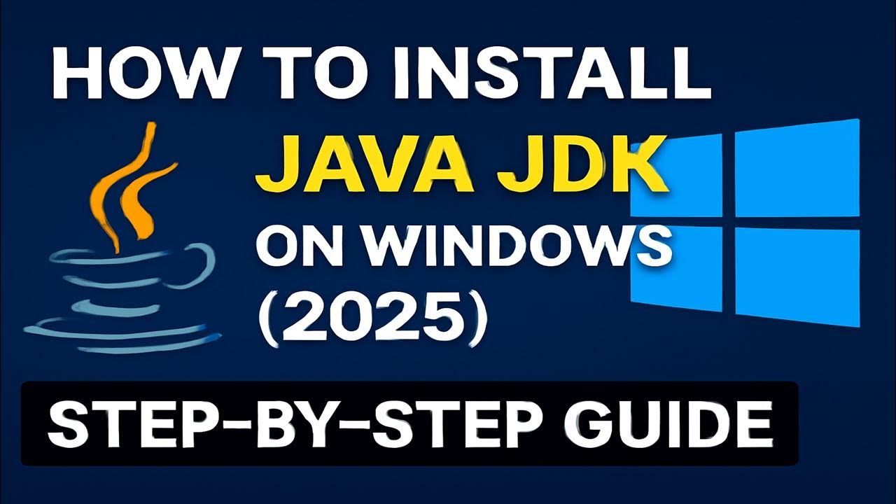 How to Install Java JDK on Windows (2025) – Step-by-Step Guide - YouTube