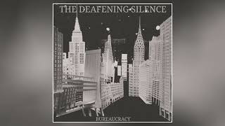 The Deafening Silence - Bureaucracy (2024) (Full Album)