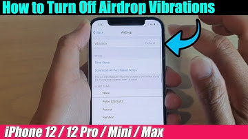 iPhone 12/12 Pro: How to Turn Off Airdrop Vibrations