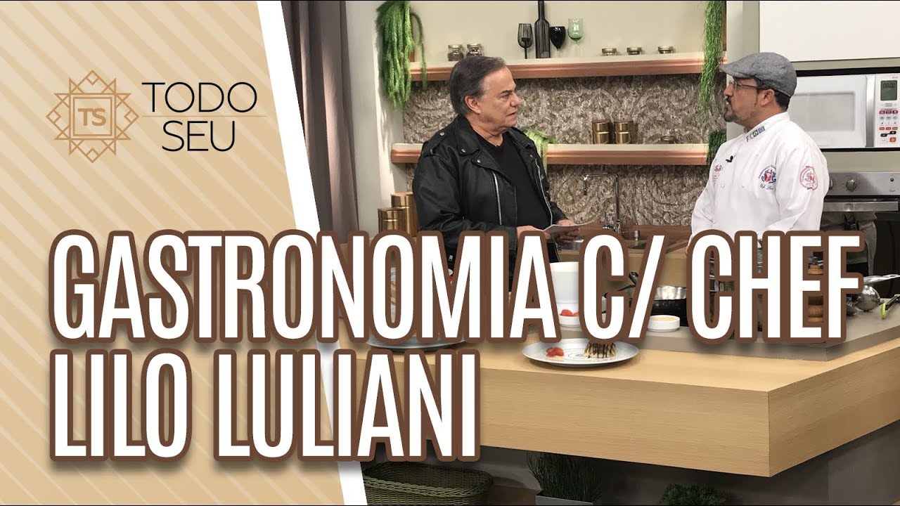 Gastronomia com chef Lilo Lulinai - Todo Seu (12/07/19) tv kanalları