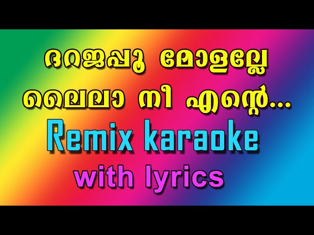 Darajappoo molalle laila nee ente Remix karaoke with lyrics class=