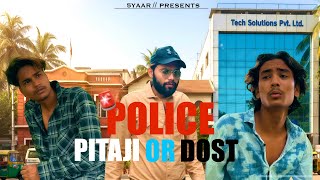 Police Pitaji Or Dost | Police Pitaji Or Dost Comedy Video | 5YAAR Presents ￼| #trending #comedy 