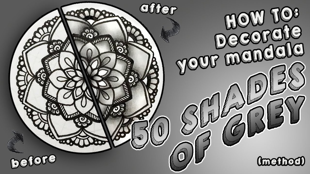 HOW TO: DECORATE a mandala with 50 SHADES OF GREY (pencil)