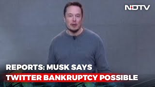 Elon Musk Warns Of Twitter "Bankruptcy" As Senior Executives Quit: Report Net Worth