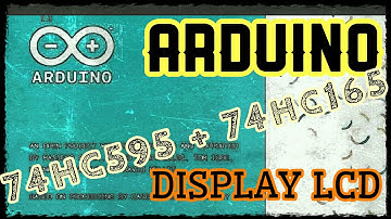 Arduino - Display LCD com 74hc595 e 74hc165