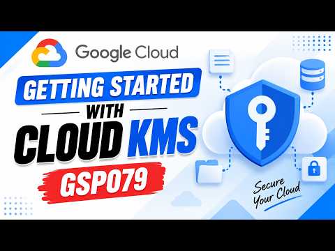 Getting Started with Cloud KMS | GSP079