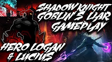 Shadow Knight: Deathly Adventure Goblins Liar (HARD) Gameplay | Hero Logan/Lucius | New Android Game