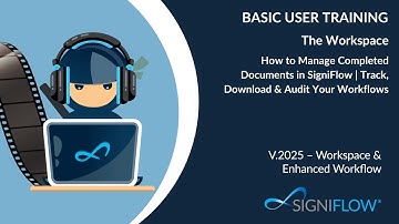 How to Manage Completed Documents in SigniFlow | Track, Download & Audit Your Workflows