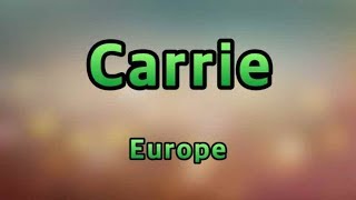 Carrie - Europe(Lyrics)