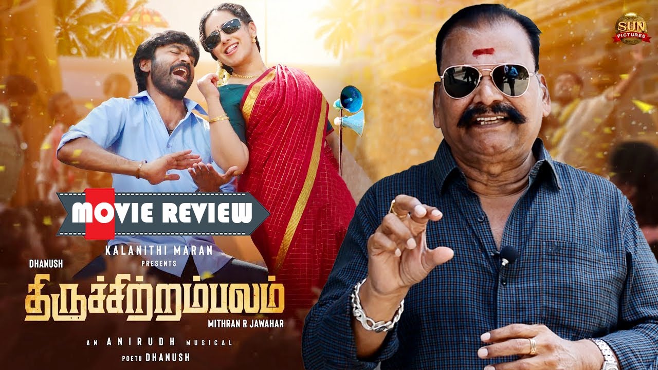 thiruchitrambalam movie review in english