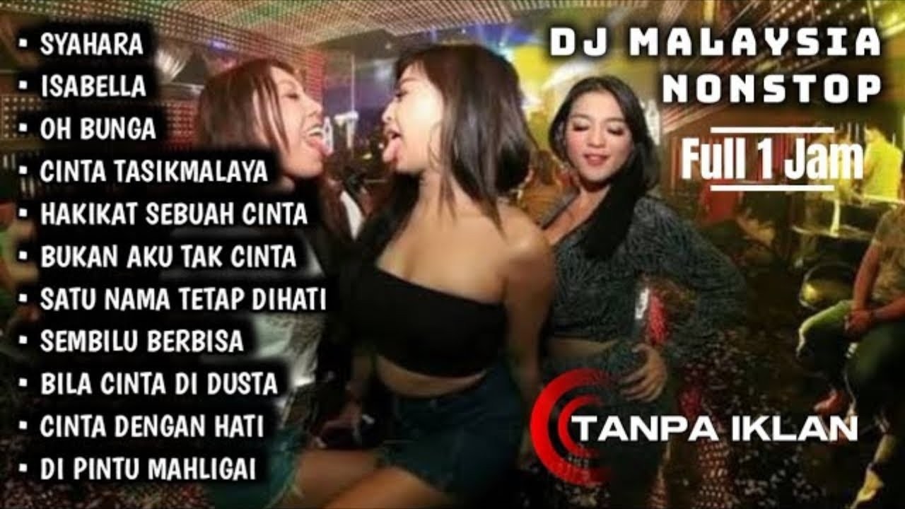 DJ SYAHARA × ISABELLA FULL BASS || DJ MALAYSIA NONSTOP Full 1 Jam