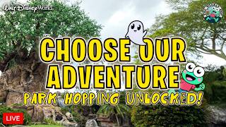 🔴 LIVE: Choose Our Adventure! | Park Hopping UNLOCKED! | To Animal Kingdom &amp; Beyond!