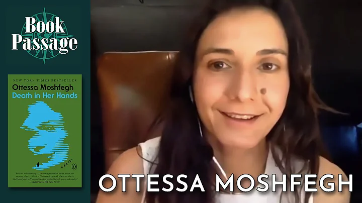 Ottessa Moshfegh with Rita Bullwinkel - Death in H...